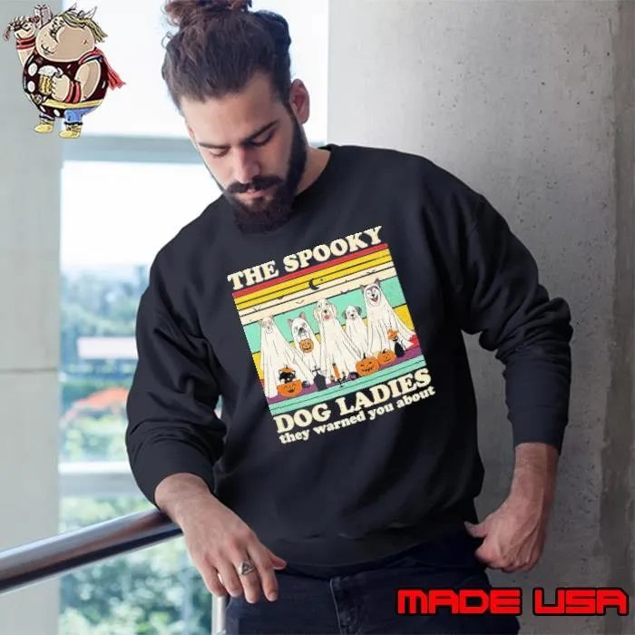 The Spooky Dog Ladies They Warned You About Halloween Dog Retro Sweatshirt