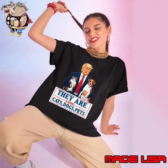 They are eating The dogs The cats The Pets Trump stars T-Shirt