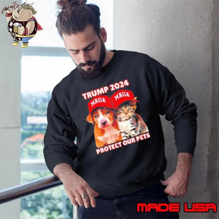 Trump Maga 2024 Protect Our Pets Shirt