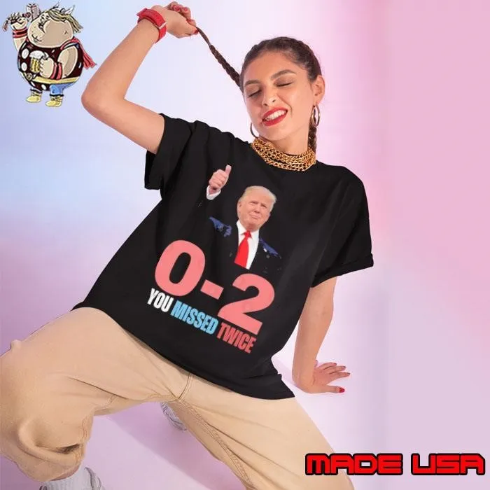 You Missed Twice Donald Trump Election Game Ladies tee