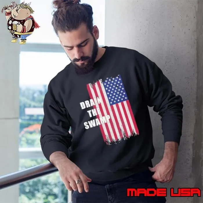 Drain The Swamp President Donald Trump Usa Flag Sweatshirt