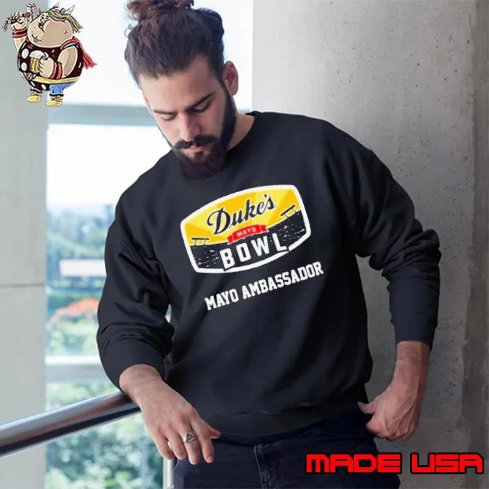 Dukes mayo bowl mayo ambassador Sweatshirt