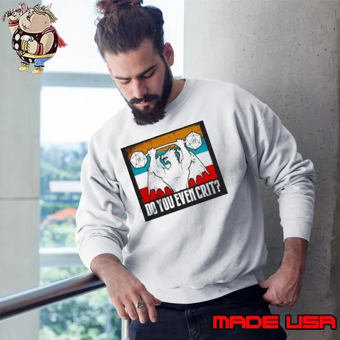 Dungeons and Dragons 2020 do you even crit vintage Sweatshirt