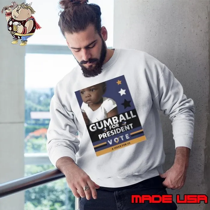 Gumball For President Vote A Voice For Us Sweatshirt