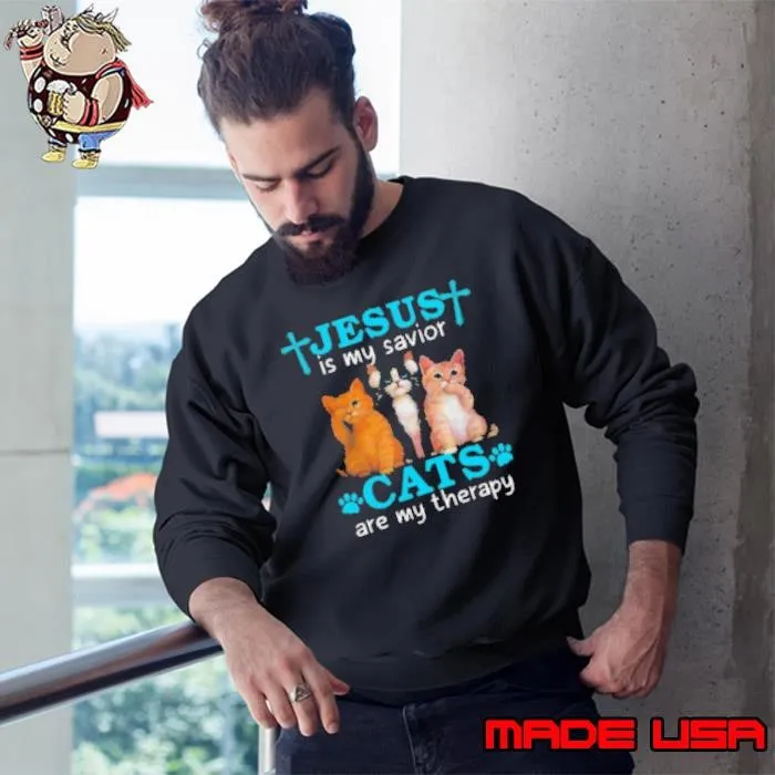 Jesus Is My Savior Cats Are My Therapy Sweatshirt