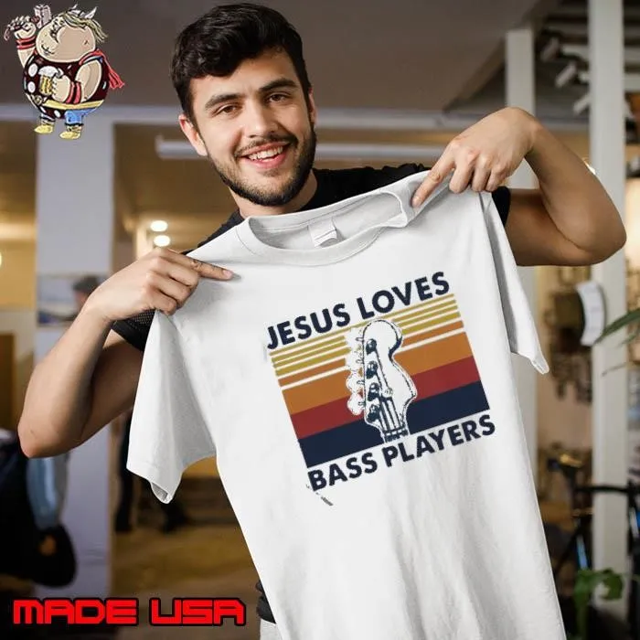 Jesus Loves Bass Players Guitar Vintage Retro shirt