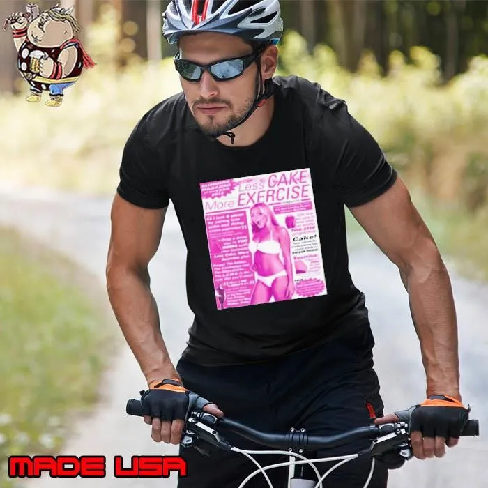 Less cake more exercise Unisex