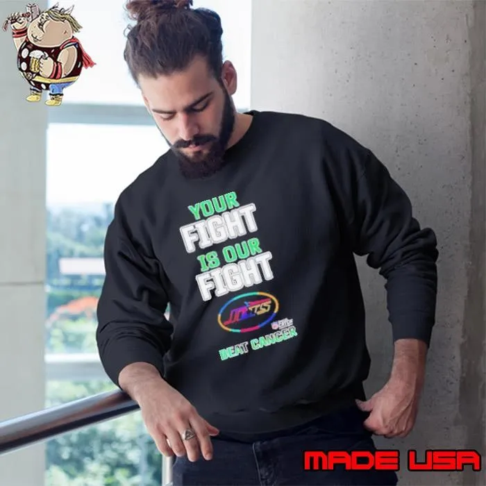 New york jets your fight is our fight beat cancer Sweatshirt