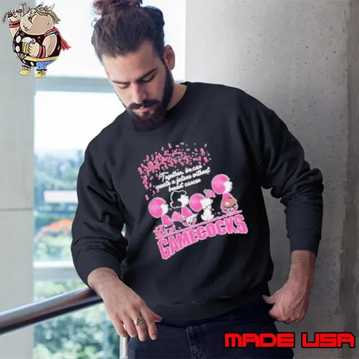 Peanuts Characters Together We Can Create A Future Without Breast Cancer Snoopy South Carolina Gamecocks Sweatshirt