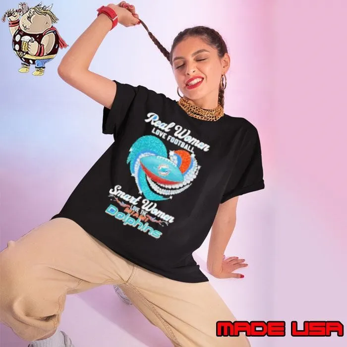Real Women Love Football Smart Women Love The Miami Dolphins Heart Diamond 2024 shirt