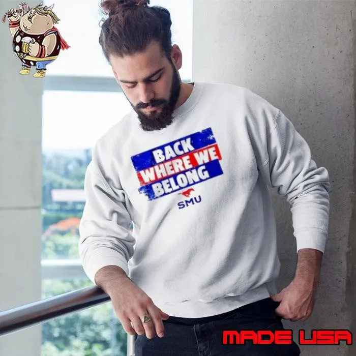 SMU Back Where We Belong Sweatshirt
