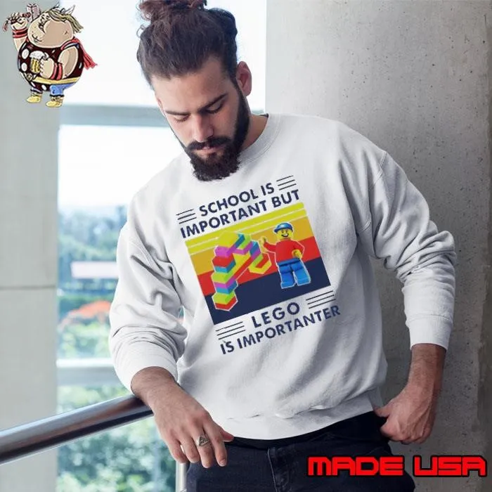 School is important but Lego is importanter vintage Sweatshirt