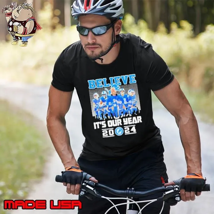 Believe Its Our Year Detroit Lions Unisex