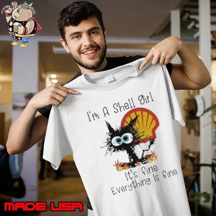 Black Cat I’m A Shell Girl It’s Fine Everything Is Fine shirt