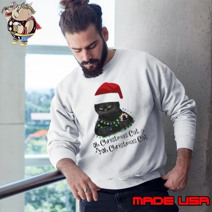 Black Cat Santa Oh Christmas Cat Oh Christmas Cat Light Sweatshirt