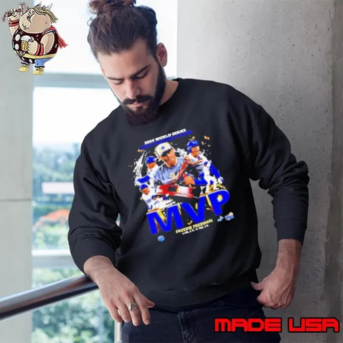 Freddie Freeman Los Angeles Dodgers 2024 World Series Most Valuable Player MVP graphic Sweatshirt