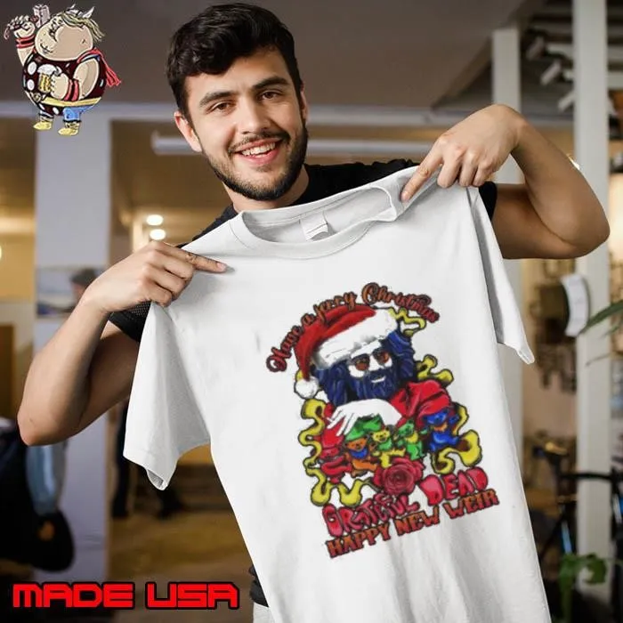 Have A Jerry Christmas Grateful Dead Happy New Weir 2024 Unisex