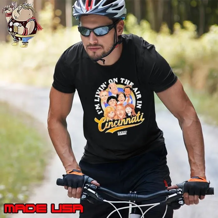 I’m Livin’ On The Air In Cincinnati Unisex