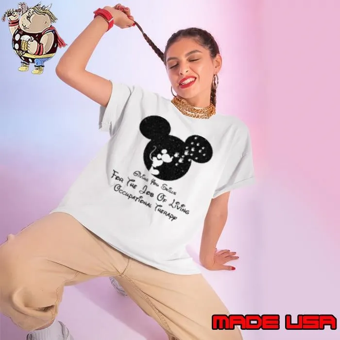Mickey Mouse Giving You Skills For The Job Of Living Occupational Therapy Shirt