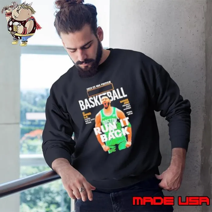 NBA preview Jayson Tatum Boston Celtics basketball run it back Sweatshirt