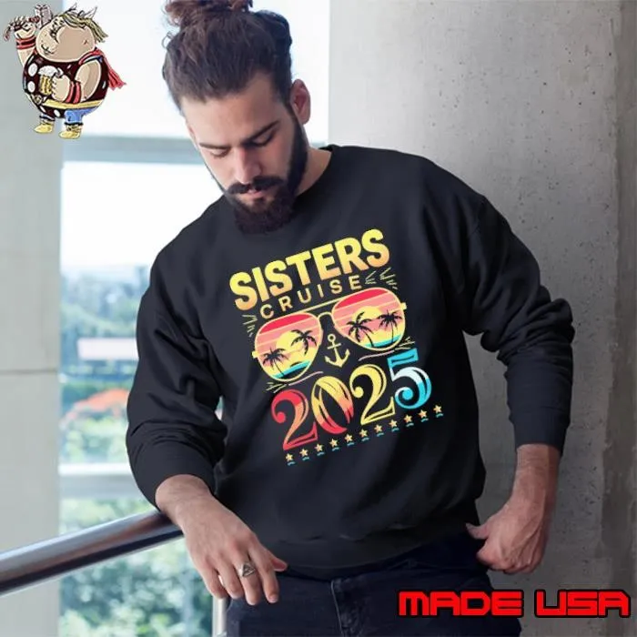 Sisters cruise 2025 sunglasses retro stars Sweatshirt