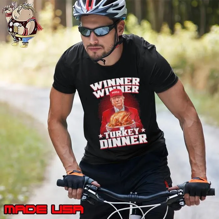Winner Winner Turkey Dinner Funny Trump Shirthirt Unisex
