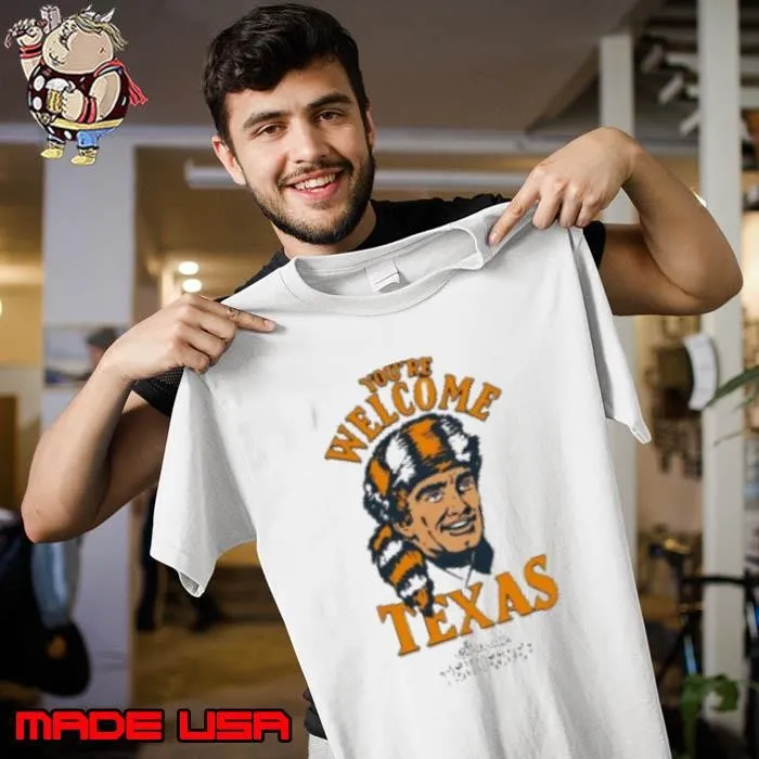 You're Welcome Texas Sincerely Tennessee classic Unisex