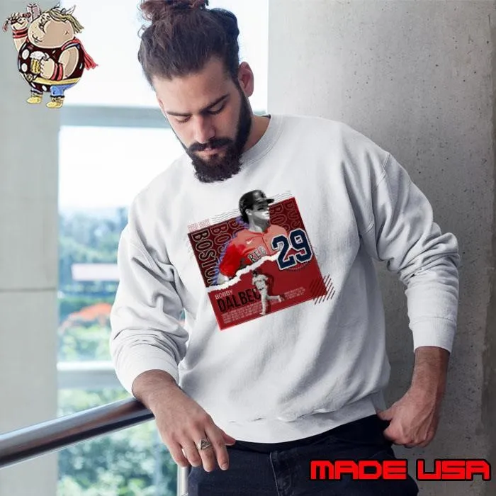 Bobby dalbec American professional baseball corner infielder Sweatshirt