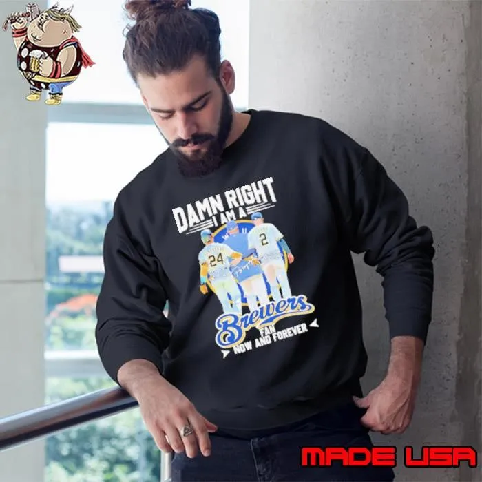 Damn right I am a Brewers fan now and forever Contreras and Turang Sweatshirt