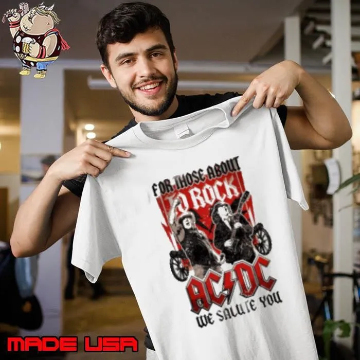 For Those About To Rock AC DC We Salute You Unisex