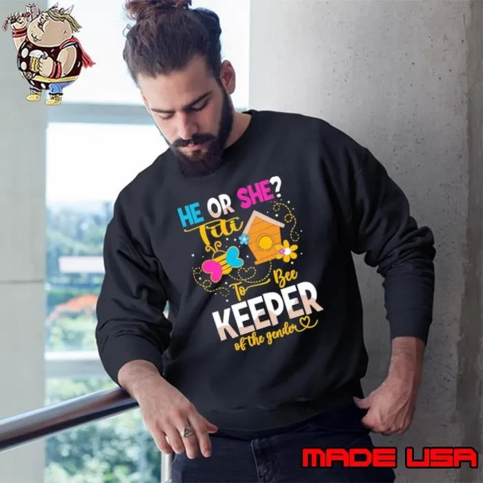 He Or She Titi To Bee Gender Reveal Sweatshirt