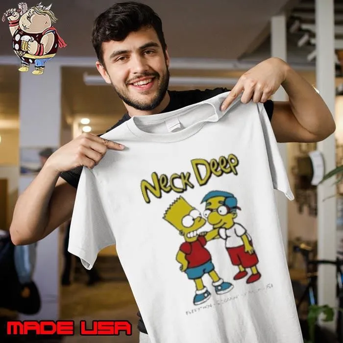 Neck Deep The Simpsons Bart Simpson Putih Everything's Coming Up Milhouse Van Houten Unisex