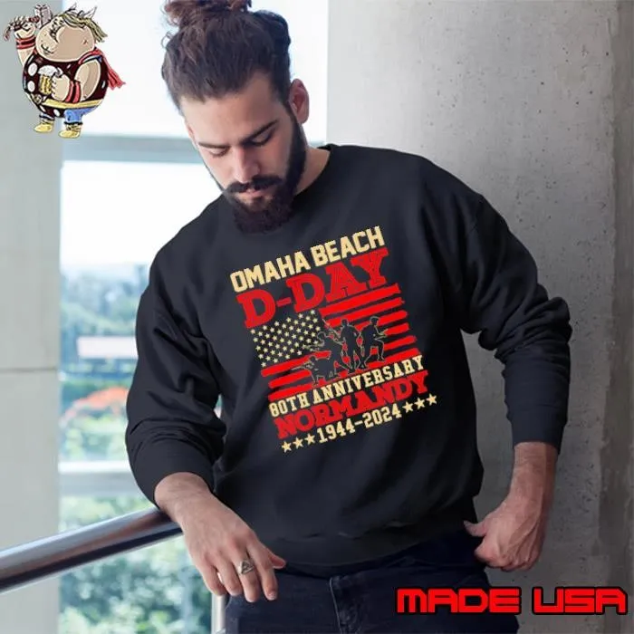 Omaha Beach 1944 D-Day 80Th Anniversary Nordy Usa Flag Sweatshirt