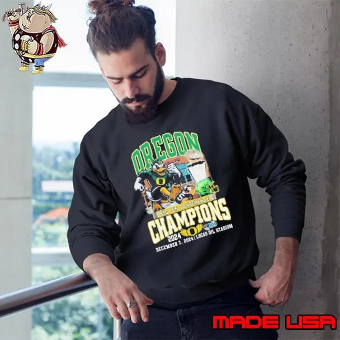 Oregon Ducks Big Ten Conference Champions 2024 Sweatshirt