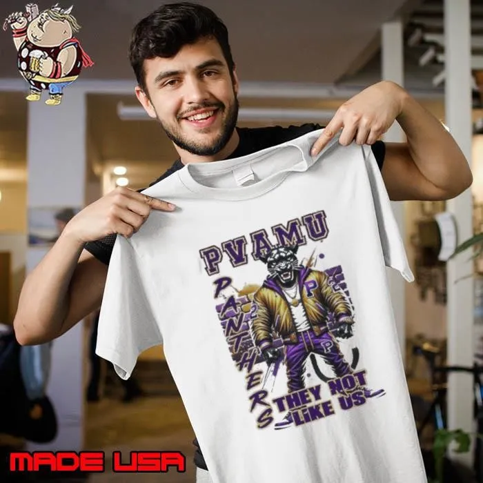 PVAMU They Not Like Us Prairie View A&M University Mascot HBCU 2024 Shirts Unisex