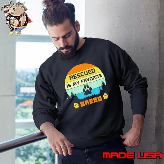 Rescued is my favorite breed vintage shirt