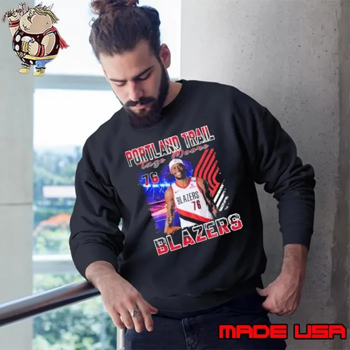 Taze Moore American professional basketball for Portland Trail Blazers Sweatshirt