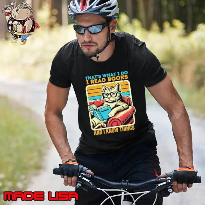 That's What I Do I Read Books And I Know Things Retro Unisex
