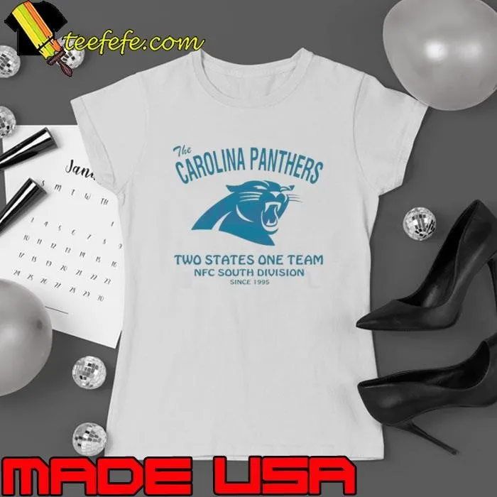 The Carolina Panthers all Two States One Team NFC South Division since 1995 Ladies tee