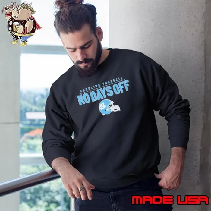 UNC Football No Days Off Helmet Sweatshirt