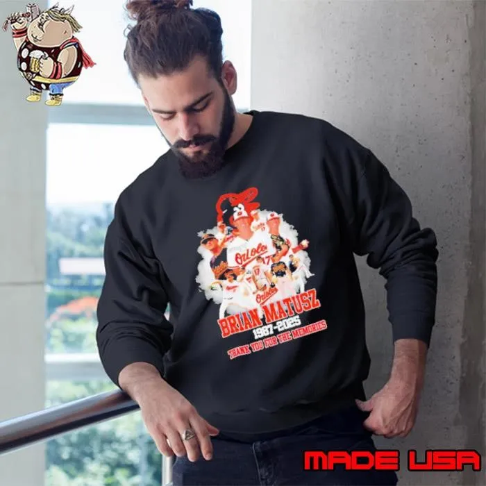 Baltimore Orioles Brian Matusz 1987 2025 thank you for the memories Sweatshirt