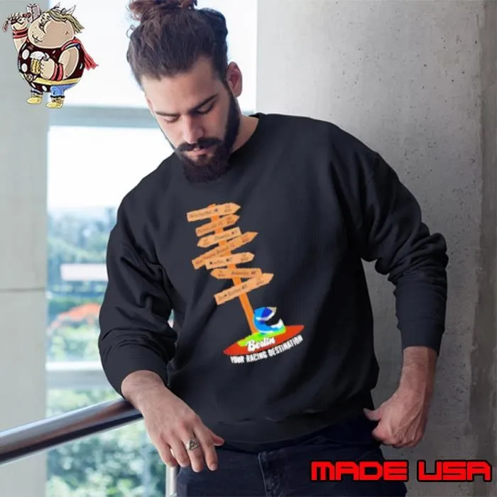 Berlin Raceway your racing destination Sweatshirt