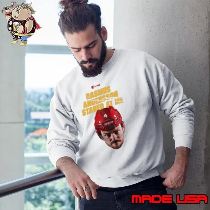 Calgaryflames Rasmus Andersson Stared At Me Sweatshirt