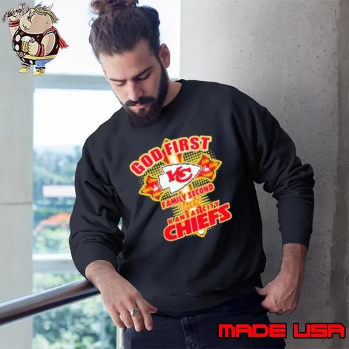 Cross god first family second then Kansas City Chiefs football graphic Sweatshirt