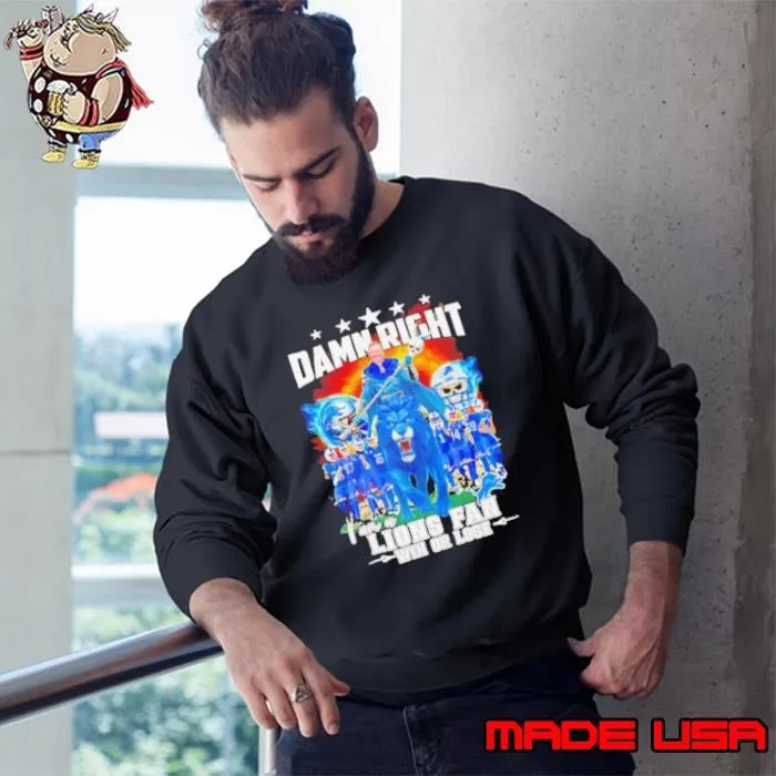 Dan Campbell riding a lion damn right I an a Lions fan win or lose Sweatshirt