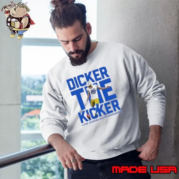 Dicker the Kicker Los Angeles Chargers Sweatshirt