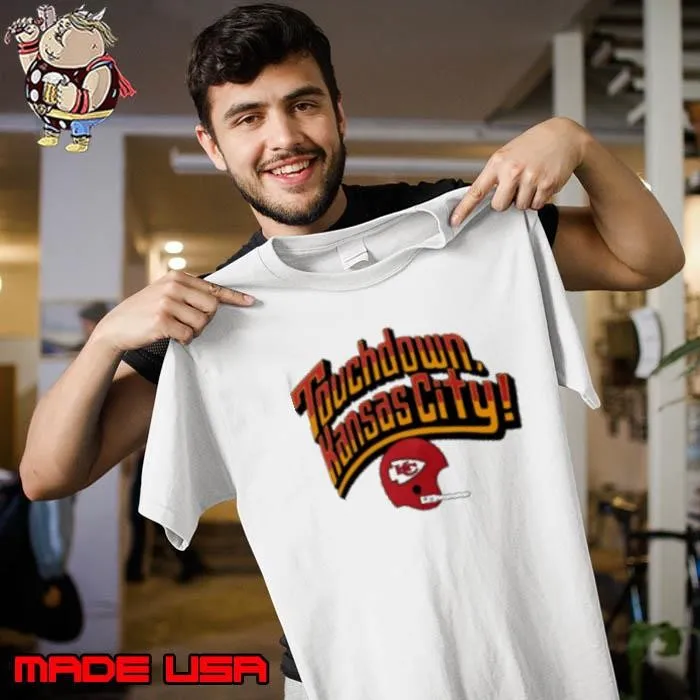 Kansas City Chiefs touchdown Kansas City Unisex