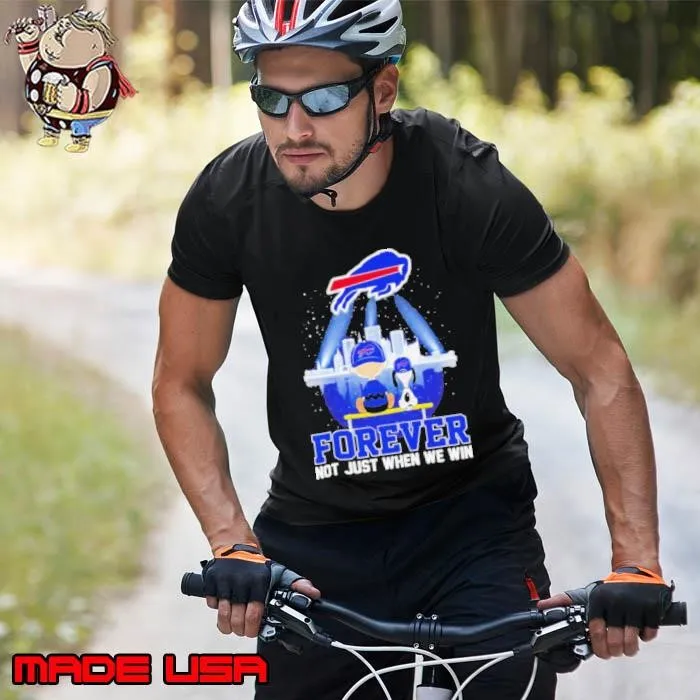 Skyline Snoopy and Charlie Brown Buffalo Bills forever not just when we win shirt