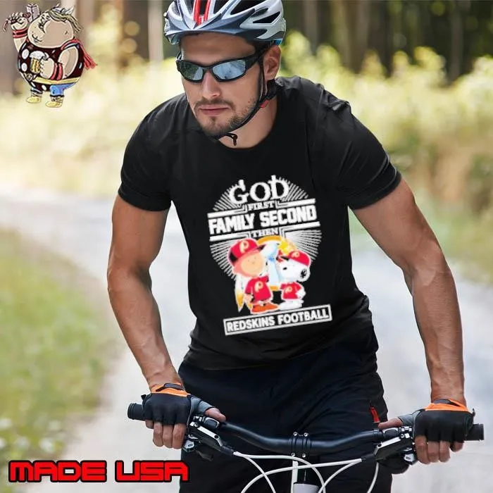 Snoopy And Charlie Brown Woodstock God First Family Second Then Washington Commanders Redskins Football The Peanuts Shirt