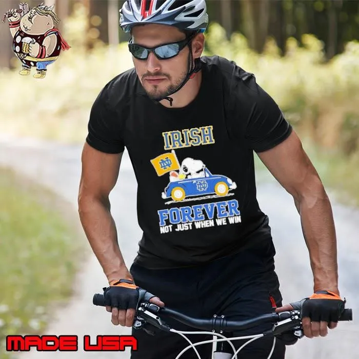 Snoopy and Woodstock Driver Notre Dame Fighting Irish forever not just when we win shirt